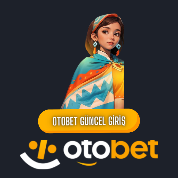 Otobet Giriş